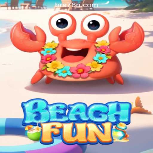 Discover the Excitement of BeachFun on 76N.COM Platform: Official Slots Brasil