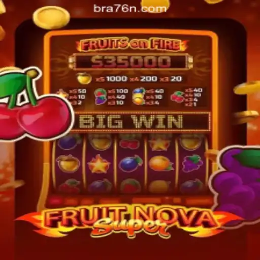 Exploring FruitNovaSuper: A Dive into the Exciting World of 76N.COM's Official Slots Brasil