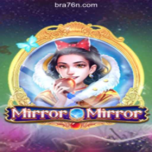 Unveiling the Enchantments of 'MirrorMirror' on 76N.COM Platform-Oficial Slots Brasil