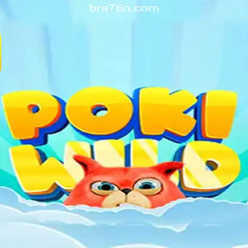 Discover the Exciting World of PokiWild on the 76N.COM Platform - Oficial Slots Brasil