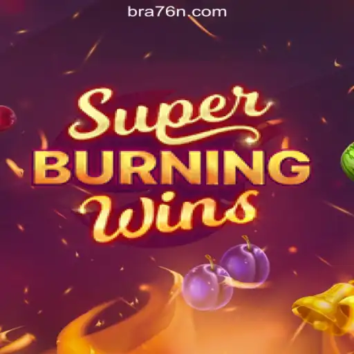 Explore the Thrilling World of SuperBurningWins: Dive into the 76N.COM Oficial Slots Brasil